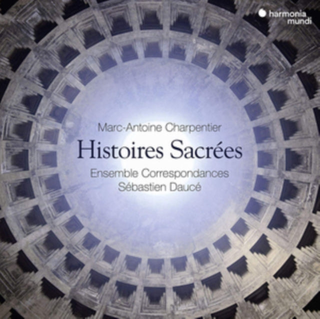 Charpentier: Histoires Sacrées