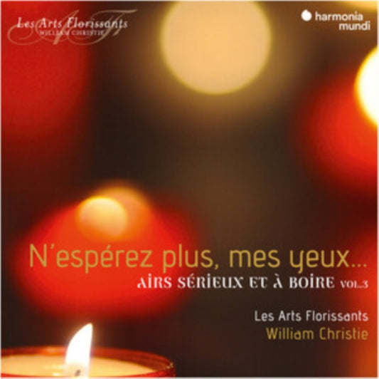 N'espérez Plus, Mes Yeux... Airs Sérieux Et À Boire