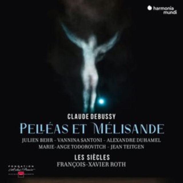 Claude Debussy: Pelléas Et Mélisande