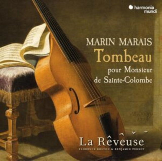 Marin Marais: Tombeau Pour Monsieur De Sainte-Colombe