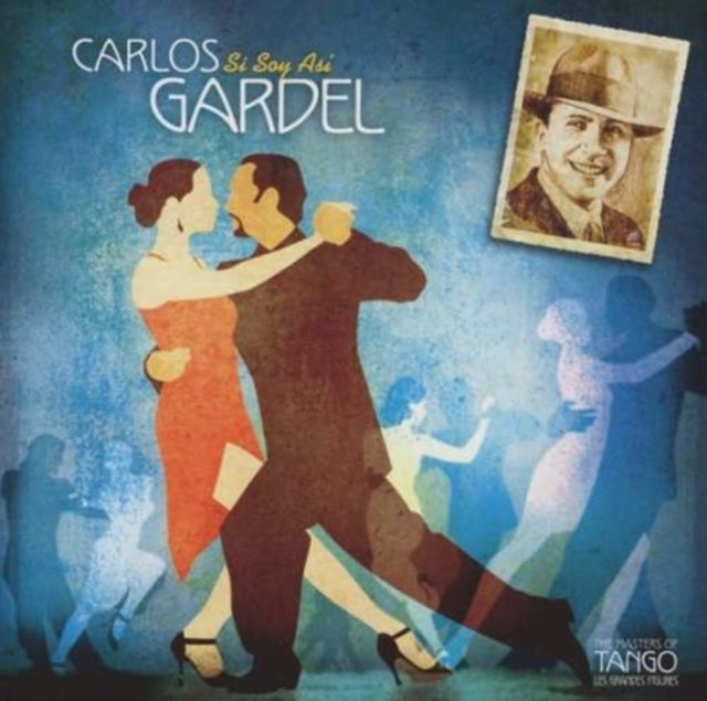 Si Soy Asi Gardel Carlos Argentina
