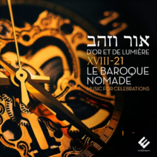 XVIII-21 Le Baroque Nomade: D'or Et De Lumière