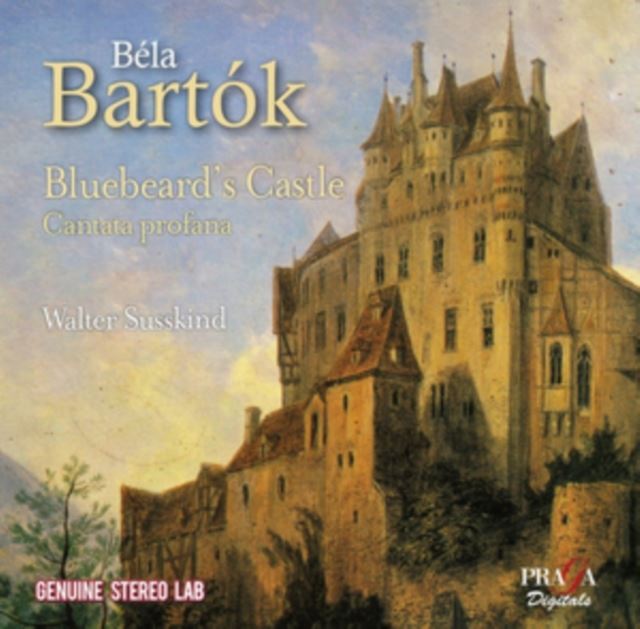 Bela Bartók: Bluebeard's Castle/Cantata Profana