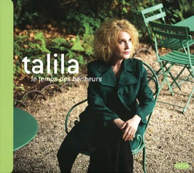 Le Temps Des Bonheurs Talila France