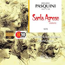 Pasquini Bernardo (1637-1710): Oratorio De Sainte Agnes. (Anna Simboli Elena Bartolozzi Paol