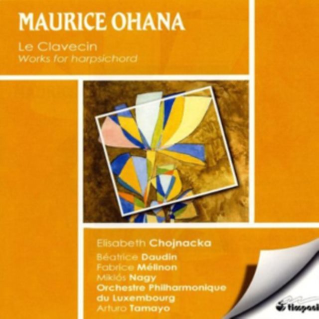 Maurice Ohana: Le Clavecin