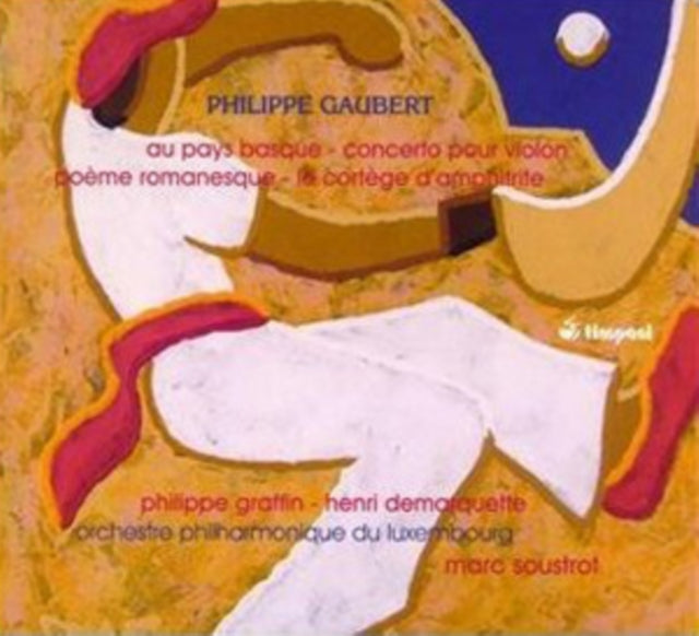 Philippe Gaubert: Au Pays Basque/Concerto Pour Violon/