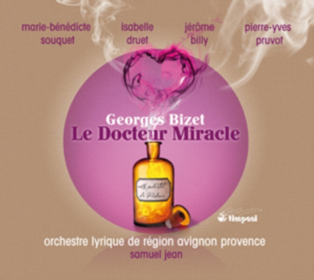 Georges Bizet: Le Docteur Miracle