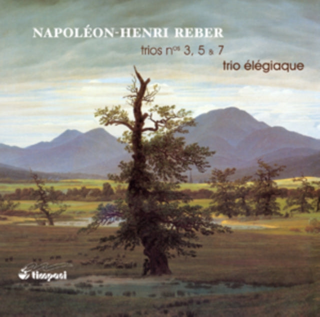 Napoleon-Henri Reber: Trios Nos. 3, 5 & 7