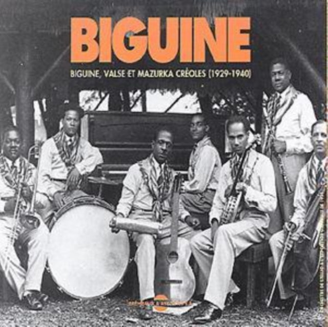 Biguine, Valse Et Mazurka Creoles 1929-1940