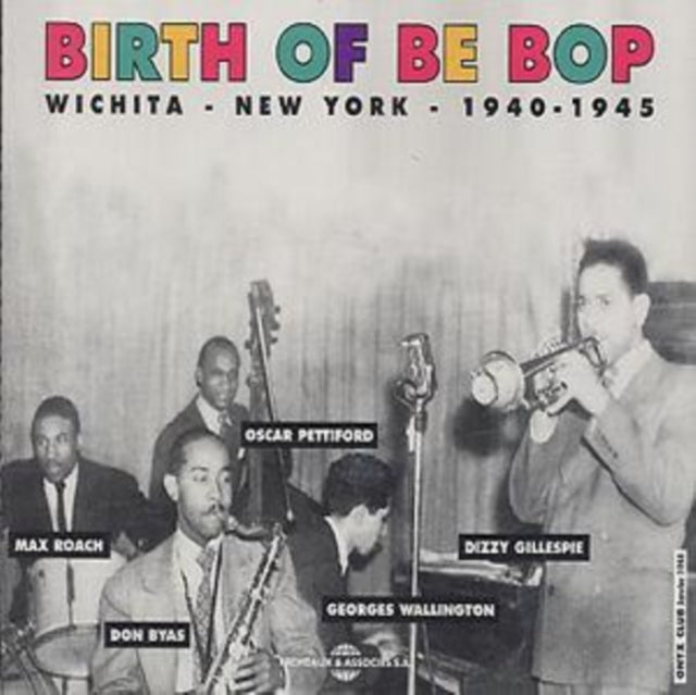 Birth Of Be Bop
