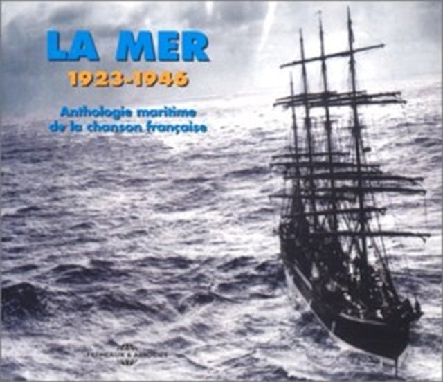 La Mer 1923-1946
