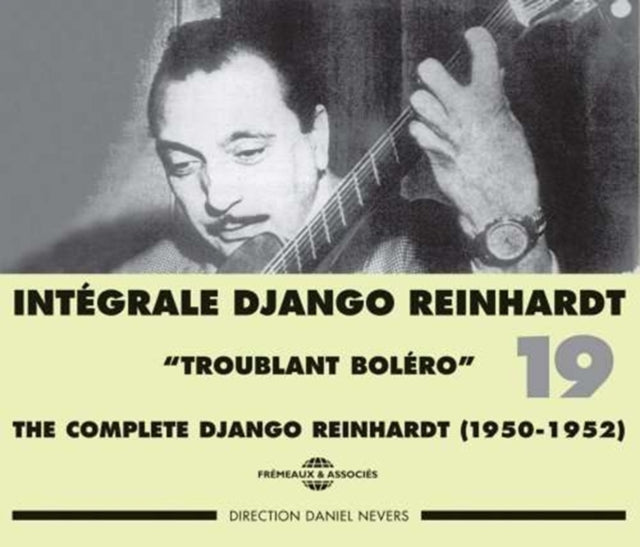 Complete Django Reinhardt Vol. 19 1950 - 52 [french Import]