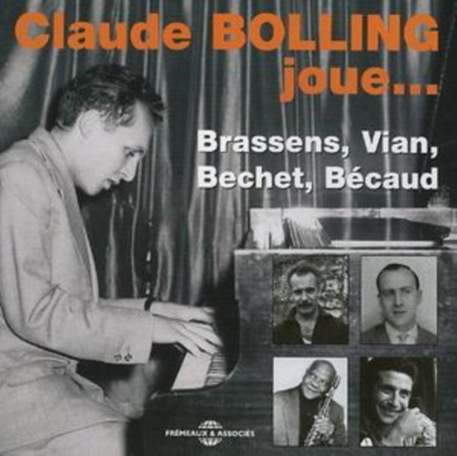 Joue Brassens, Vian, Bechet, Becaud