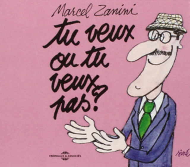 Tu Veux Ou Tu Veux Pas?