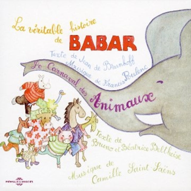 History of Babar/carnival of the Animals [french Import]
