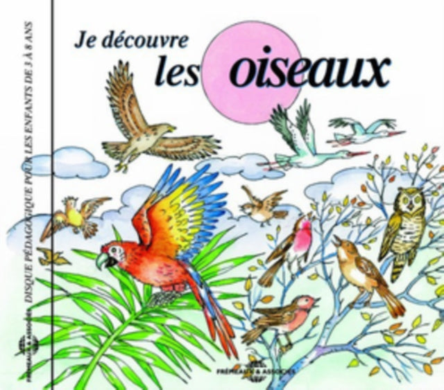 Je Découvre Les Oiseaux