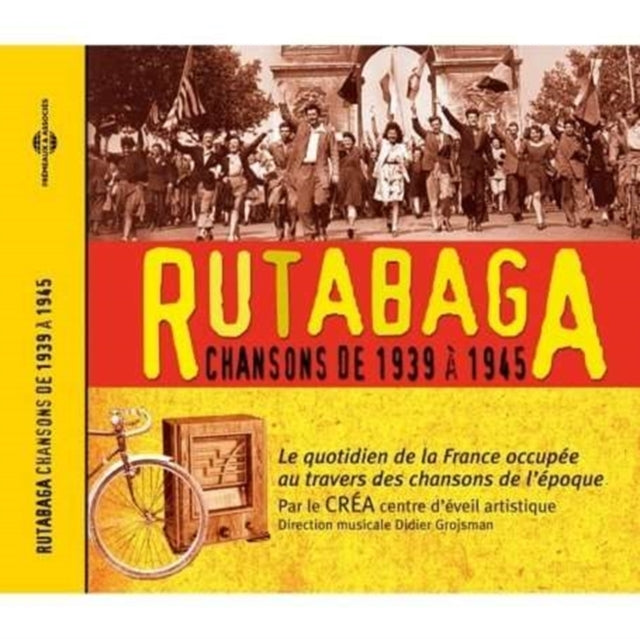 Rutabaga 1939 - 1945: Songs of Occupation [french Import]