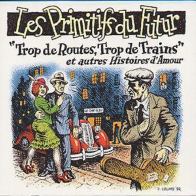 'Trop De Routes, Trop De Trains'
