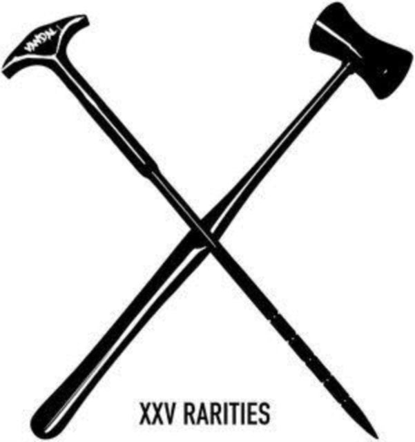 XXV Rarities