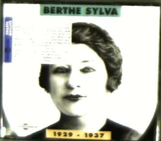 Berthe Sylva 1929 - 1937 [french Import]