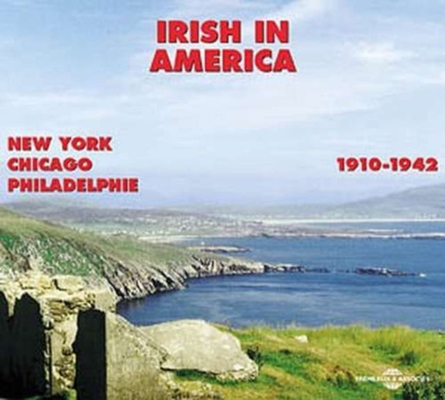 Irish in America 1910 - 1942 [french Import]