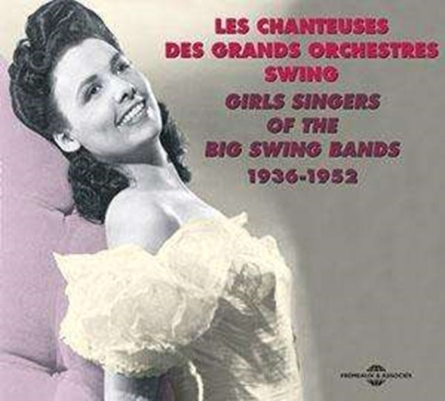 Girl Singers of the Big Swing Bands [french Import]