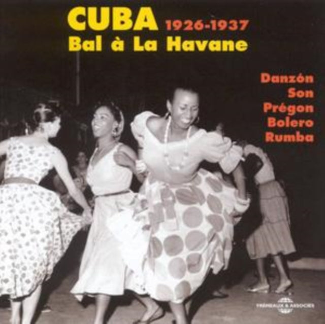 Cuba: Bal a La Havane 1926 - 1937 [french Import]