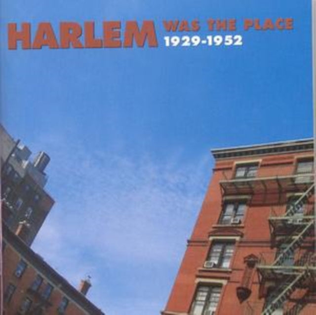 Harlem Was the Place 1919 - 1952 [french Import]