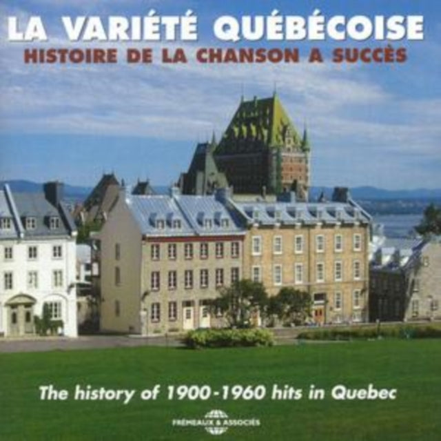 La Variete Quebecoise 1900 - 1960 [french Import]