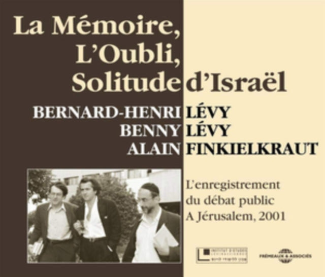 La Mémoire, L'oubli, Solitude D'Israël
