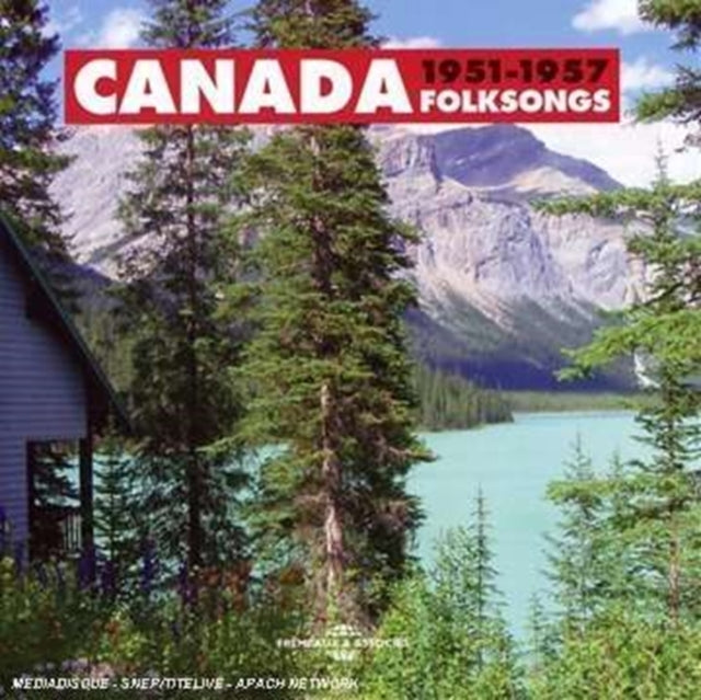 Canada Folksongs 1951 - 1957 [french Import]