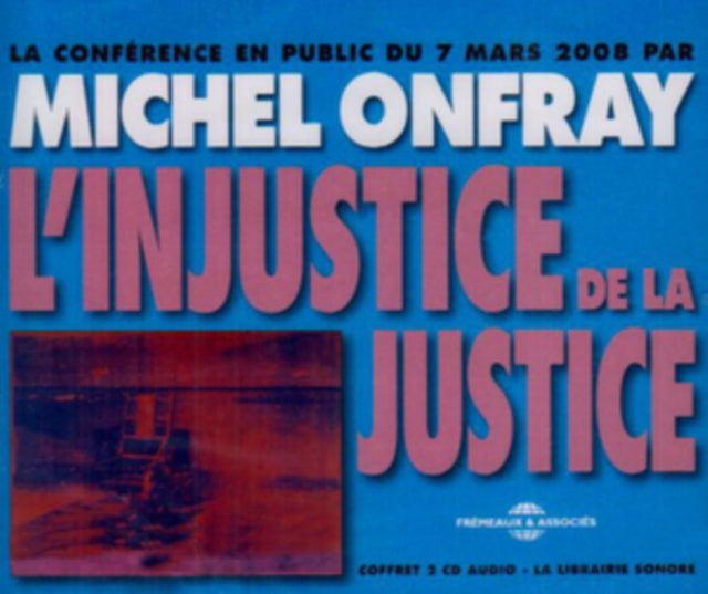 L'injustice De La Justice