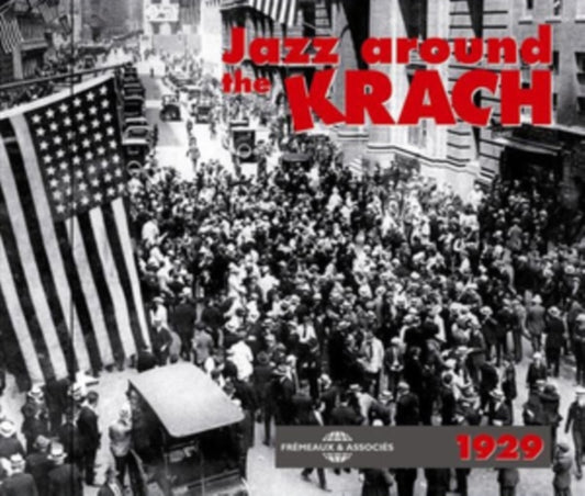Jazz Around the Crash 1929