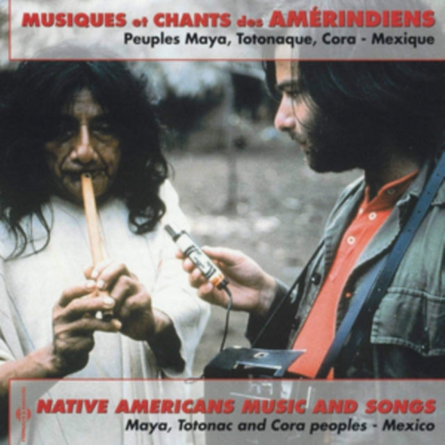 Musiques Et Chants Des Amérindiens