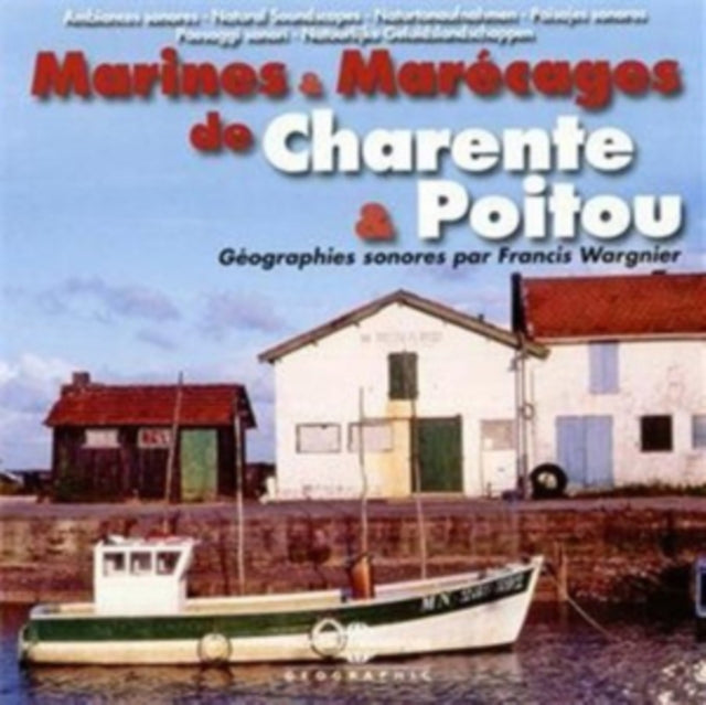 Marines & Marécages De Charente & Poitou