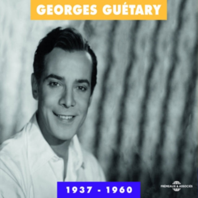Georges Guétary 1937-1960