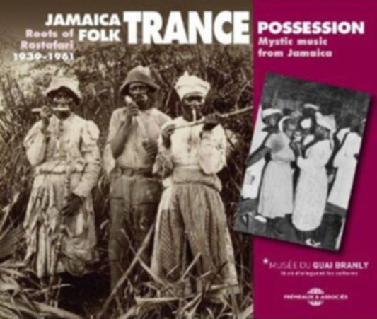 Jamaica Folk Trance Possession: Roots of Rastafari 1939-1961