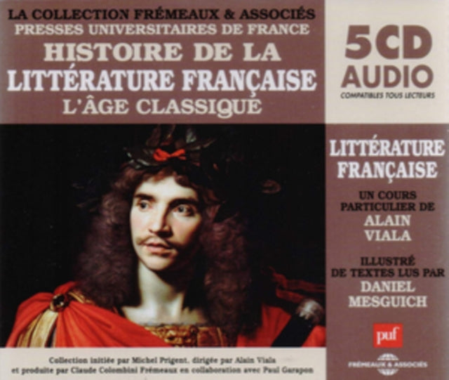 Histoire De La Litterature Francaise: L'age Classique