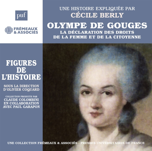 Olympe De Gouges - Déclaration Des Droits De La Femme Et De La...