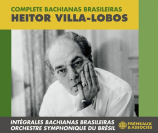 Heitor Villa-Lobos: Complete Bachianas Brasileiras