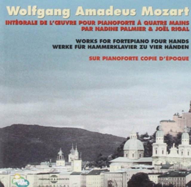 Wolfgang Amadeus Mozart: Works for Fortepiano Four Hands