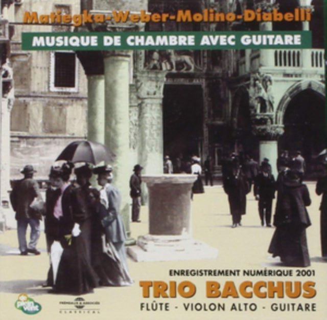 Trio Bacchus: Musique De Chambre Avec Guitare