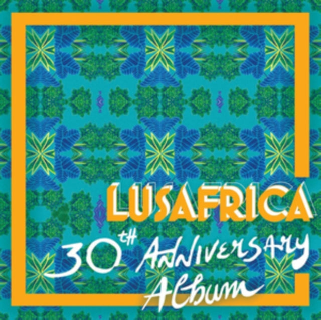 Lusafrica 30th Anniversary Album