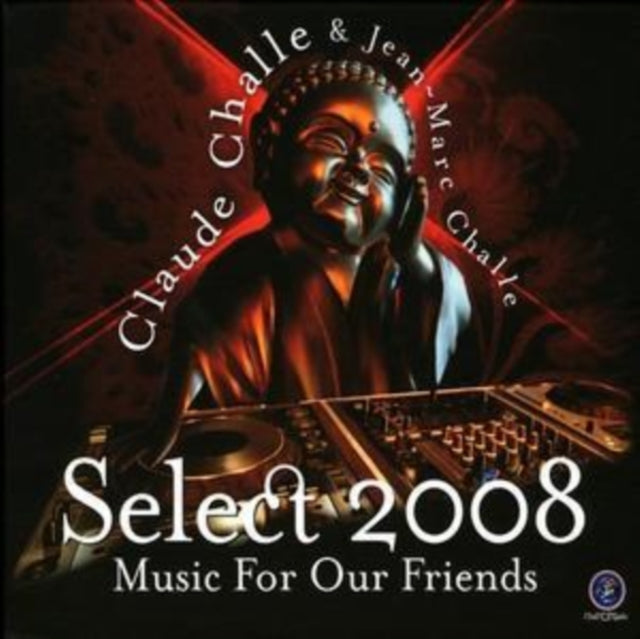 Select 2008 - Music for Our Friends (By Claude Challe)