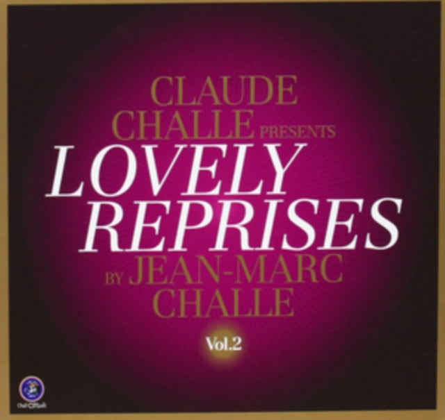 Claude Challe Presents Lovely Reprises By Jean-Marc Challe