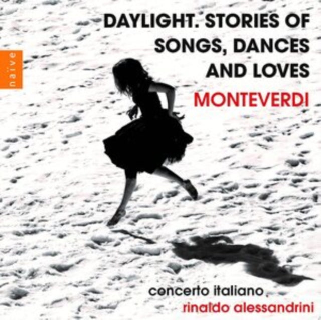 Daylight. Stories of Songs, Dances and Loves