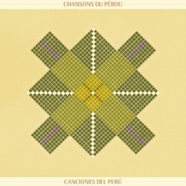 Chansons Du Pérou/Canciones Del Perú