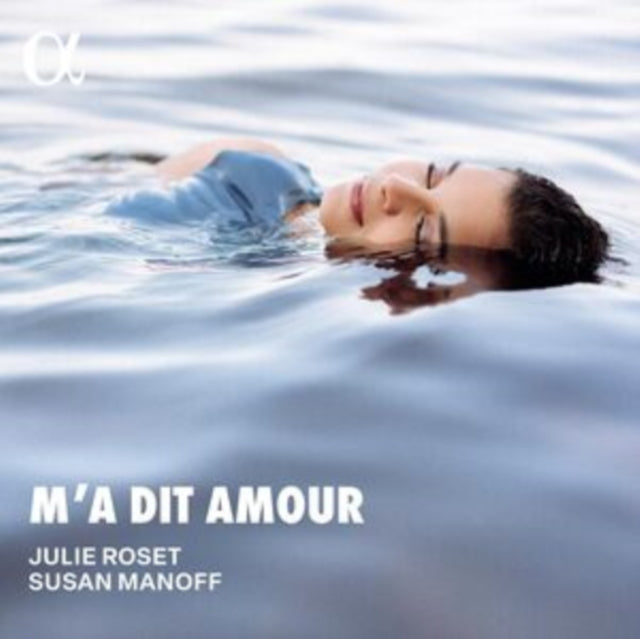 Julie Roset/Susan Manoff: M'a Dit Amour