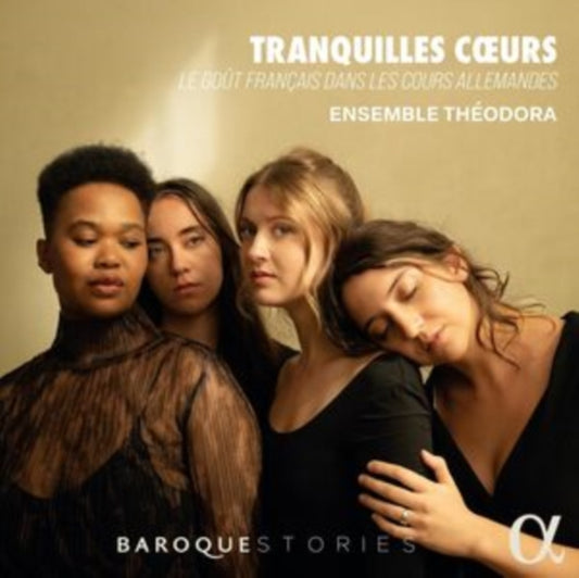 Ensemble Théodora: Tranquilles Coeurs